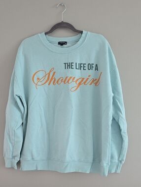 Originality Co. Light Blue 'The Life of a Showgirl' Crewneck Sweatshirt